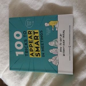 100 TRICKS TO APPEAR SMART IN MEETINGS Paperback Book Sarah Cooper New